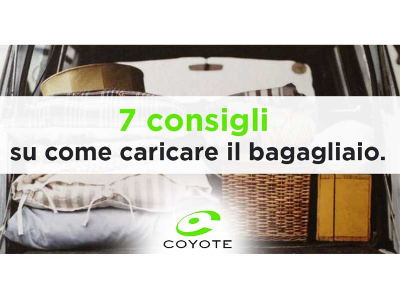 Come Organizzare Il Bagagliaio Per Un Viaggio Il Blog Coyote IT